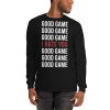 Good Game I Hate You Long Sleeve Shirt