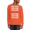Good Game I Hate You Long Sleeve Shirt