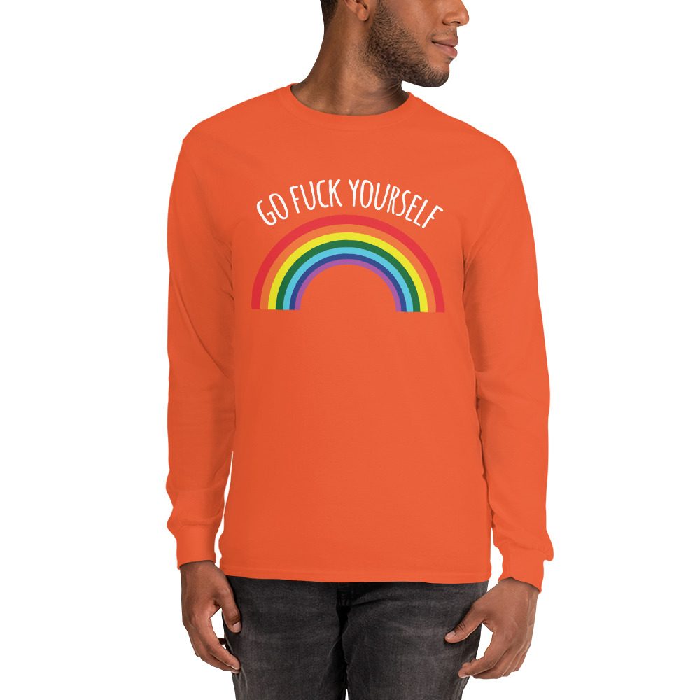 Go Fuck Yourself Rainbow Long Sleeve Shirt