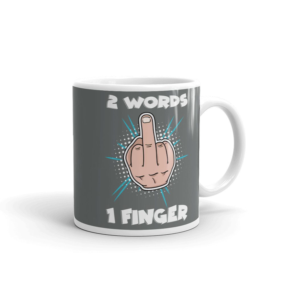 2 Words 1 Finger Coffee Mug