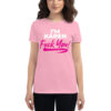 I'm Karen F U - Women's short sleeve t-shirt - Image 11