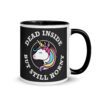 Dead Inside: Unicorn Edition - Coffee Mug with Color Inside - Image 6